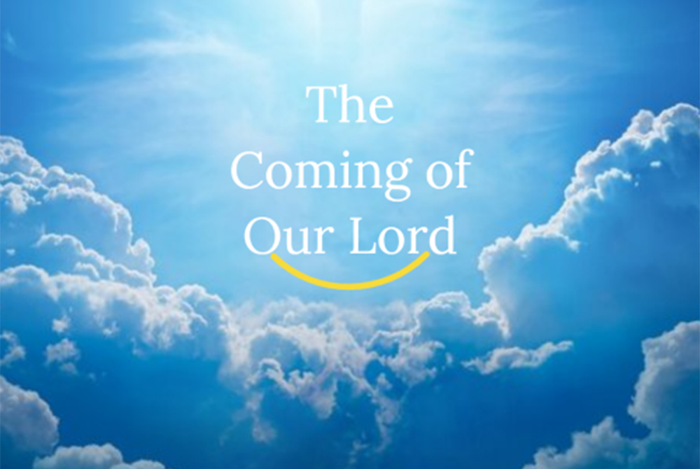THE PATMOS LETTERS: THE COMING OF OUR LORD
